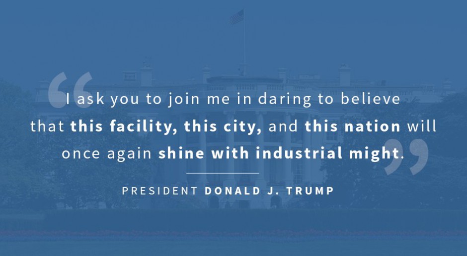 Donald Trump: - Pytam was, czy dołączycie do mnie w wierze, że ta placówka, to miasto, ten naród może być raz jeszcze przemysłową siłą. Cytat pochodzi z przemówienia prezydenta USA w Detroit w marcu 2017 roku, źródło: twitter.com/POTUS
