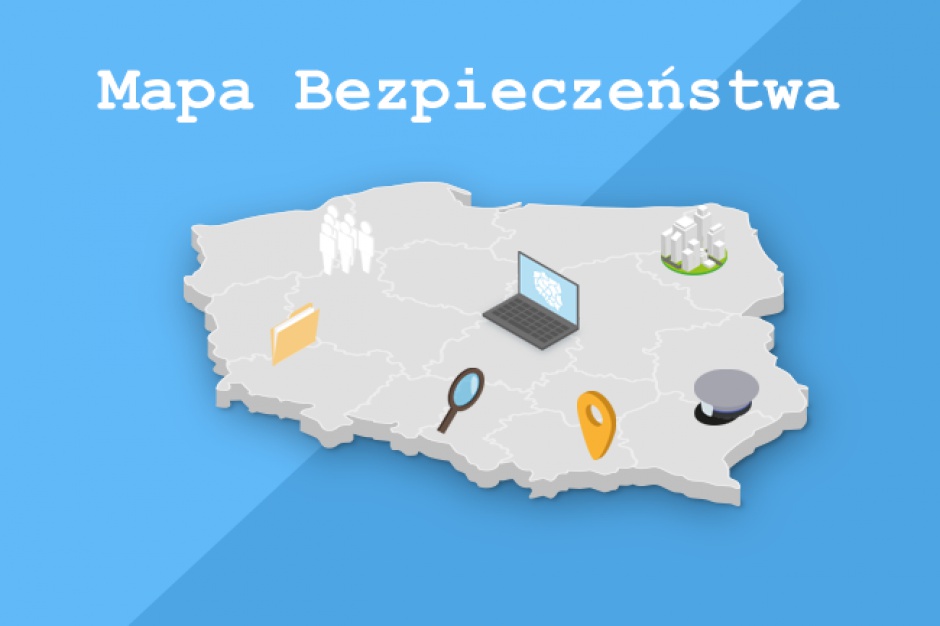 Krajowa Mapa Zagrożeń Bezpieczeństwa Jak Działa Krajowa Mapa Zagrożeń Bezpieczeństwa już działa