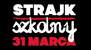 Szkoły w całej Polsce strajkują